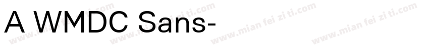 A WMDC Sans字体转换
